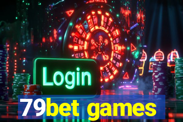 79bet games